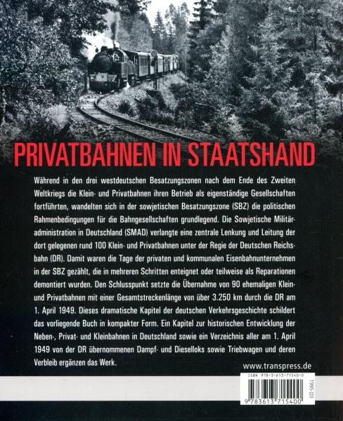 Enteignet: Wie die Klein- und Privatbahnen in der späteren DDR verstaatlicht wurden. 1945 – 1952