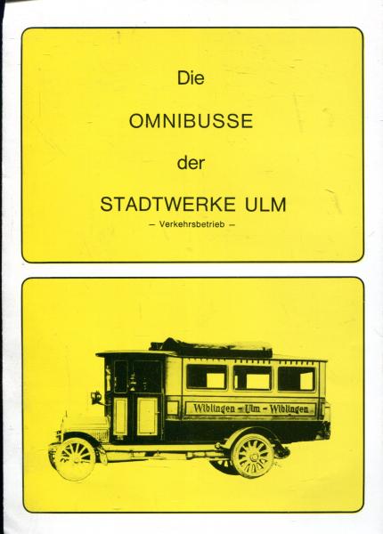 Die Omnibusse der Stadtwerke Ulm