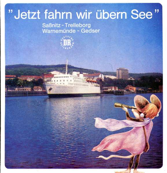 Jetzt fahrn wir übern See DR Fährverbindung Saßnitz – Trelleborg und Warnemünde – Gedser 1980