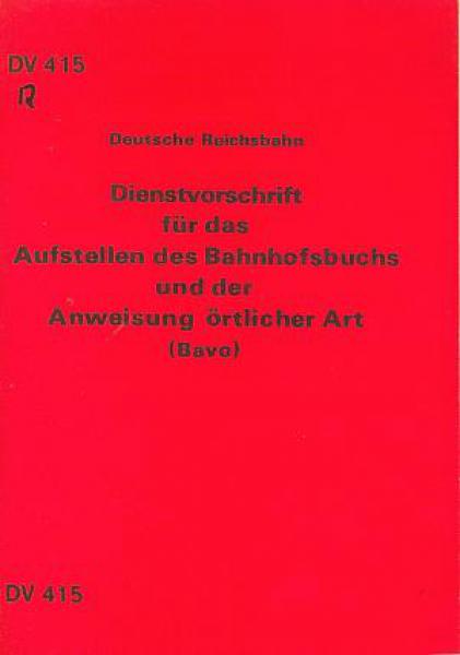 DV 415 Aufstellen des Bahnhofsbuchs ( Bavo )