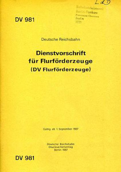 DV 981 Dienstvorschrift für Flurförderfahrzeuge DR