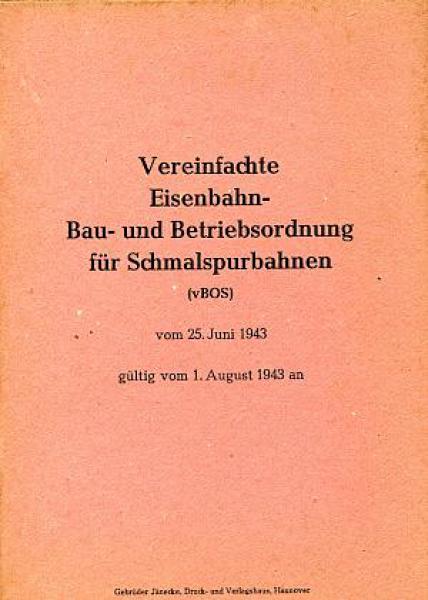 Vereinfachte Eisenbahn Bau und Betriebsordnung für Schmalspurbahnen 1943