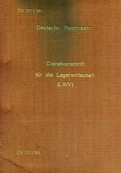 DV 257 / 300 Lagerwirtschaft LWV DR 1968