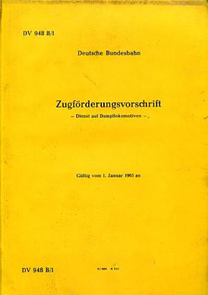DV 948 B/1 Zugförderungsvorschrift Dienst auf Dampflokomotiven