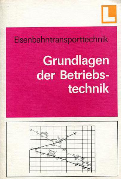 Grundlagen der Betriebstechnik DR Lehrbuch (1985)