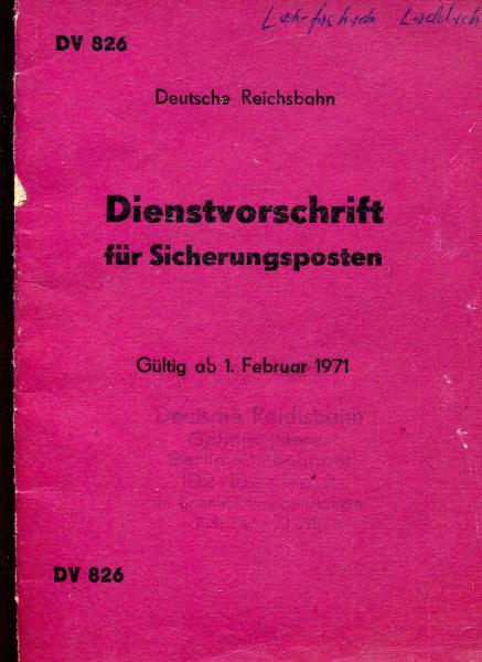 DV 826 Dienstvorschrift für Sicherungsposten