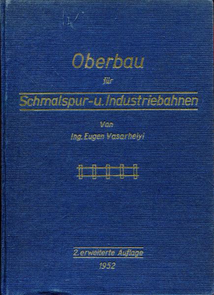 Oberbau für Schmalspur- und Industriebahnen