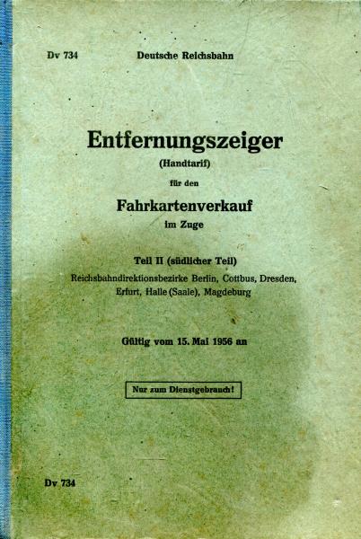 DV 734 Entfernungszeiger für den Fahrkartenverkauf im Zuge 1956 südlicher Teil Rbd Berlin Cottbus, Dresden, Erfurt, Halle und Magdeburg