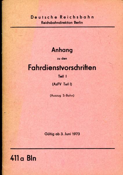 DV 411a Bln Anhang zu den Fahrdienstvorschriften 1973