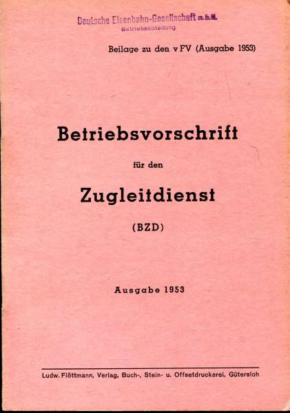 Betriebsvorschrift für den Zugleitdienst 1953