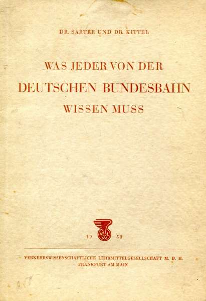Was jeder von der Deutschen Bundesbahn wissen muss