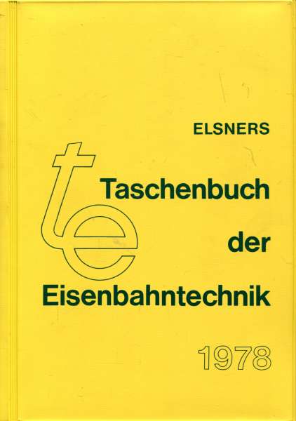 Elsners Taschenbuch der Eisenbahntechnik 1978