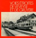 Voies Etroites de Veveyse et de Gruyere