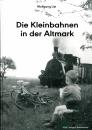 Die Kleinbahnen in der Altmark