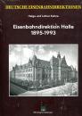 Eisenbahndirektion Halle 1895 – 1993