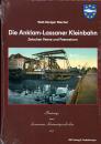 Die Anklam – Lassaner Kleinbahn zwischen Peene und Peenestrom