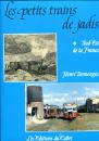 Les Petits Trains de jadis Sud – Est de la France