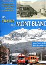 Les Trains du Mont-Blanc Vol I