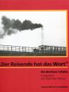 Der Reisende hat das Wort – Momentaufnahmen von den Fahrgästen und Umfeld der Berliner S-Bahn