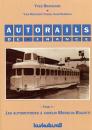 Autorails de France Tome 1 Les Automotrices A Vapeur Michelin Bugatti