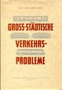 Gross-Städtische Verkehrsprobleme