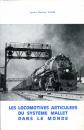 Les Locomotives Articulees du Systeme Mallet Dans le Monde