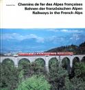 Chemins de Fer des Alpen francaises – Bahnen der französischen Alpen