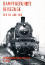 Dampfgeführte Reisezüge der DB und ÖBB 1973 / 1974