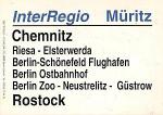 Zuglaufschild Inter Regio Müritz Chemnitz - Rostock
