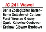 Zuglaufschild IC 241 Wawel Berlin Zoo – Forst – Krakow