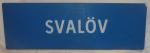 Zuglaufschild Svalöv / Malmö Schweden