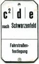 Emailleschils aus Stellwerk c2 d e nach Schwarzenfeld Fahrstraßenfestlegung