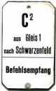 Emailleschils aus Stellwerk C2 aus Gleis 1 nach Schwarzenfeld Befehlsempfang