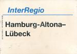 Zuglaufschild Inter Regio Hamburg Altona – Lübeck