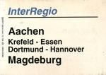 Zuglaufschild Inter Regio Aachen – Magdeburg