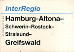 Zuglaufschild Inter Regio Hamburg Altona – Greifswald