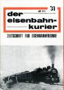Eisenbahn Kurier Heft 31 Juli 1971