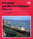 Vorschau auf den Fernfahrplan 1984 / 1985
