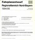 Fahrplanentwurf Nordbayern 1994 / 1995