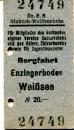 Fahrkarte Weißseebahn Bergfahrt Enzigerboden