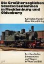 Die Großherzoglichen Staatseisenbahnen in Mecklenburg und Oldenburg