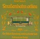 Straßenbahn adieu  - Ein Stück Hamburg verabschiedet sich
