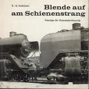 Blende auf am Schienenstrang