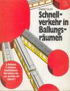 Schnellverkehr in Ballungsräumen