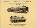 Die Fahrzeuge der Deutschen Reichsbahn und der Berliner Stadtbah