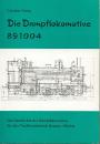 Die Dampflokomotive 89 1004 für den Traditionsbetrieb Dessau - Wörlitz
