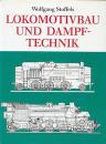 Lokomotivbau und Dampftechnik
