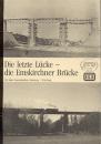 Die letzte Lücke Emskirchner Brücke
