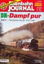DR Dampf pur Teil 1