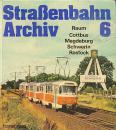Straßenbahn Archiv 6 Raum Cottbus, Magdeburg, Schwerin, Rostock